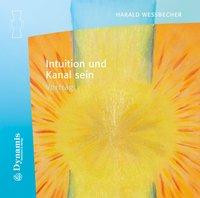 Intuition und Kanal sein