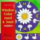 Brunnen-Reihe, Window Color rund & bunt