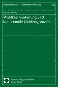 Wahlkreiseinteilung und kommunale Gebietsgrenzen