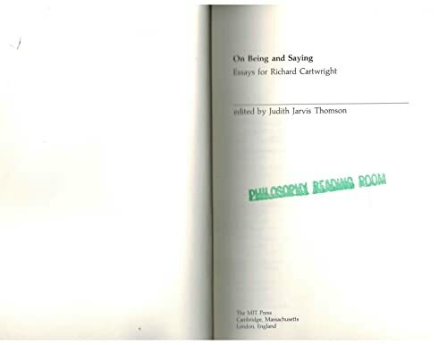 On Being and Saying: Essays for Richard Cartwright On Being and Saying: Essays for Richard Cartwright