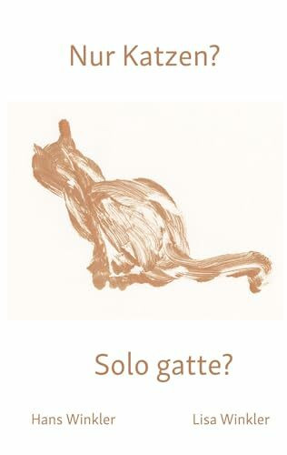 Nur Katzen?: Solo gatte?