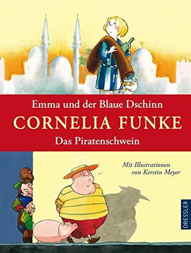 Emma und der Blaue Dschinn / Das Piratenschwein: Doppelband