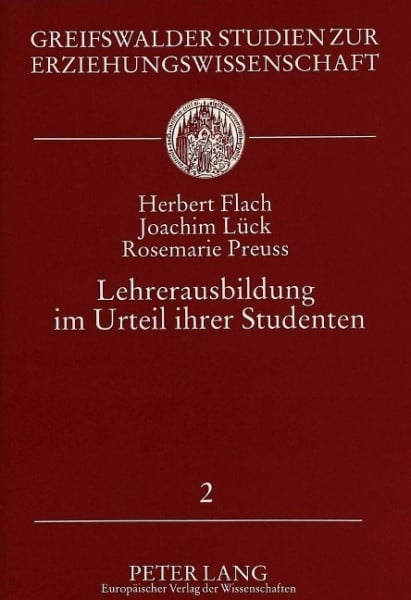 Lehrerausbildung im Urteil ihrer Studenten