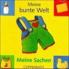 Meine Sachen: Meine bunte Welt