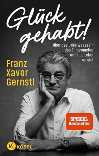 Glück gehabt!: Über das Unterwegssein, das Filmemachen und das Leben an sich - SPIEGEL-Bestseller