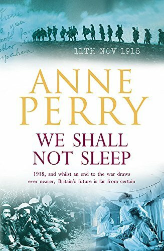 We Shall Not Sleep (World War I Series, Novel 5): A heart-breaking wartime novel of tragedy and drama (World War 1 Series)