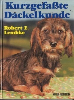 Kurzgefasste Dackelkunde