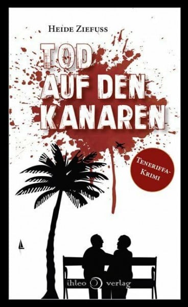 Tod auf den Kanaren: Teneriffa-Krimi