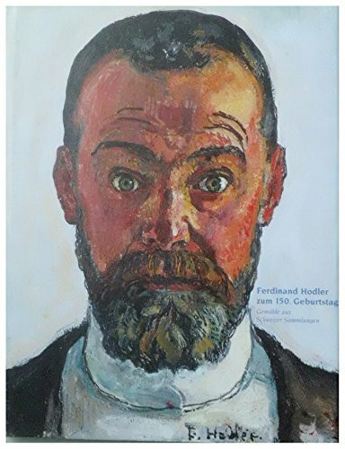 Ferdinand Hodler zum 150. Geburtstag: Gemälde aus Schweizer Sammlungen