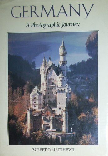 Germany: A Photographic Journey (Photographic Journey Series)