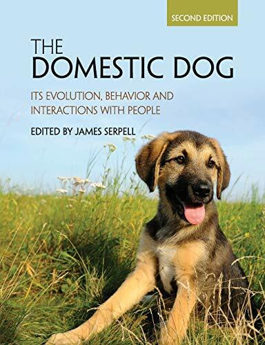 The Domestic Dog: Its Evolution, Behavior and Interactions With People