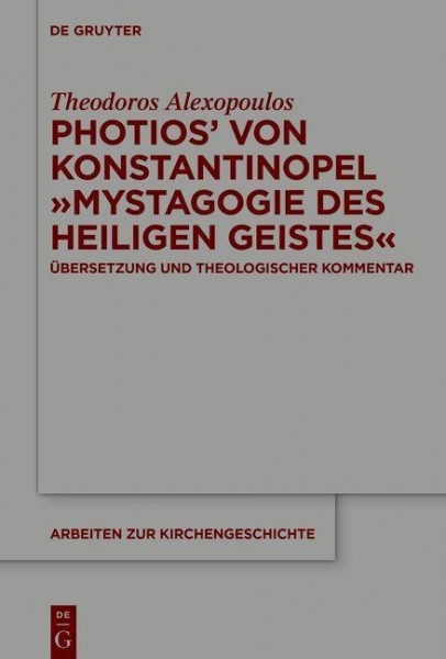 Photios' von Konstantinopel "Mystagogie des Heiligen Geistes"