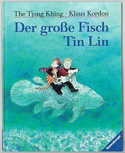 Der grosse Fisch Tin Lin