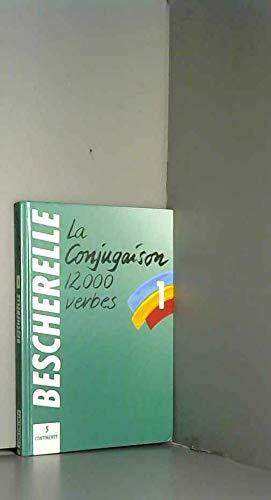 Conjugaison 12000 verbes 5 continents (International)