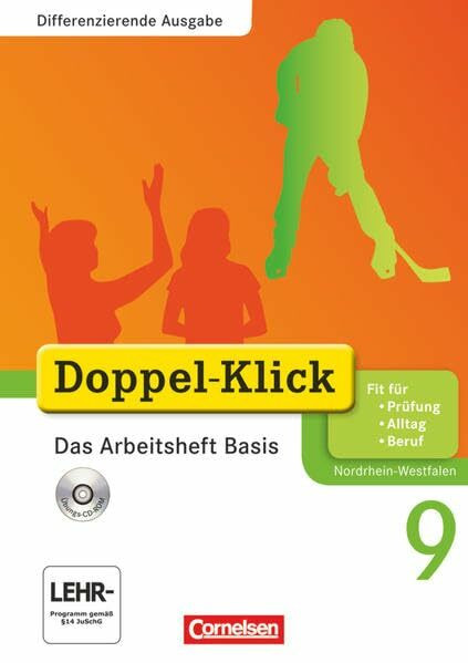 Doppel-Klick - Das Sprach- und Lesebuch - Differenzierende Ausgabe Nordrhein-Westfalen - 9. Schuljahr: Das Arbeitsheft Basis mit CD-ROM - Mit Lösungen