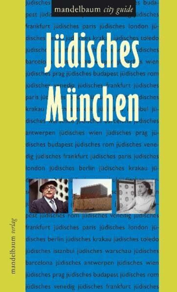 Jüdisches München (Mandelbaum City Guide)