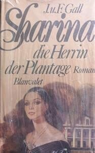 Sharina, die Herrin der Plantage