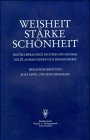 Weisheit, Stärke, Schönheit. Deutschsprachige Dichter und Denker des 20. Jahrhunderts zur Freimaurerei