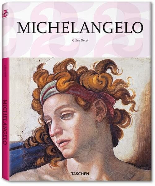 Michelangelo: 25 Jahre TASCHEN