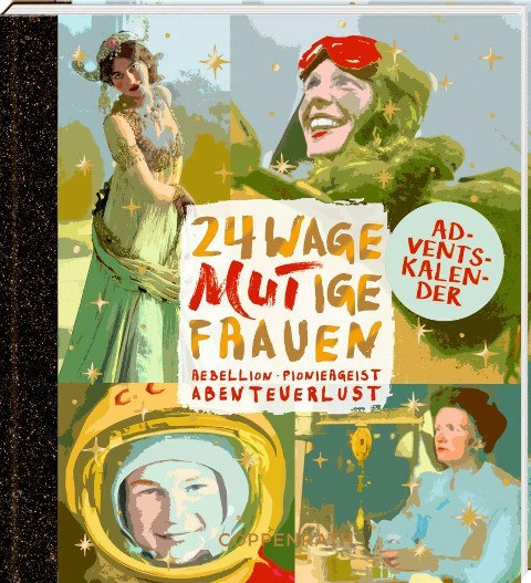 Adventskalenderbuch zum Aufschneiden - 24 wageMutige Frauen