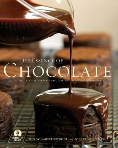 The Essence of Chocolate: Recipes for Baking and Cooking with Fine Chocolate The Essence of Chocolate: Recipes for Baking and Cooking with Fine Chocolate