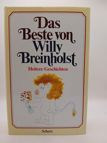 Das Beste von Willy Breinholst: Heitere Geschichten