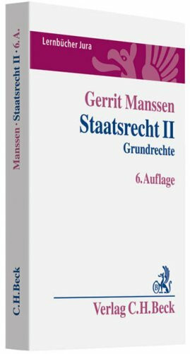 Staatsrecht II: Grundrechte (Lernbücher Jura)