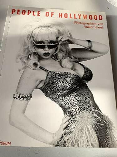 People of Hollywood. Photographien von Volker Corell