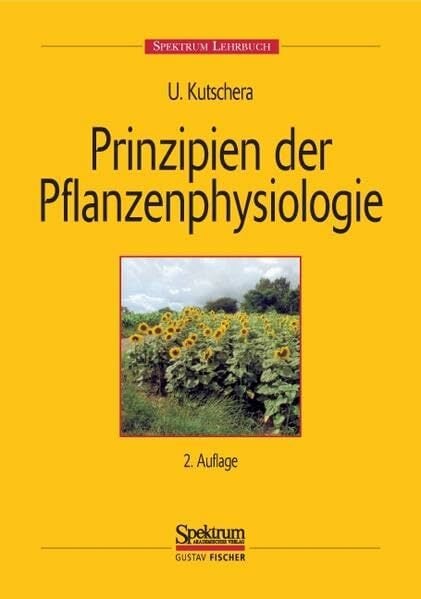 Prinzipien der Pflanzenphysiologie Prinzipien der Pflanzenphysiologie