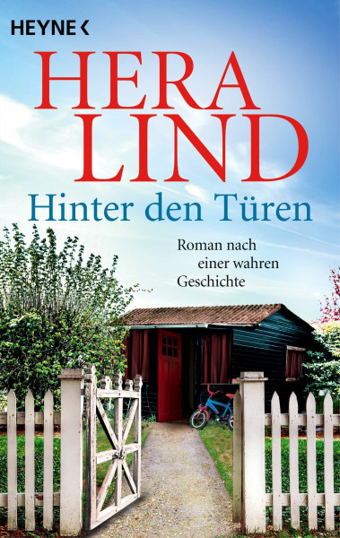 Hinter den Türen: Roman nach einer wahren Geschichte