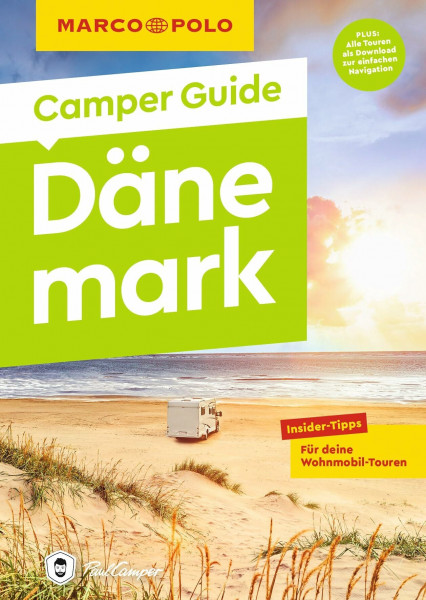 MARCO POLO Camper Guide Dänemark: Insider-Tipps für deine Wohnmobil-Touren