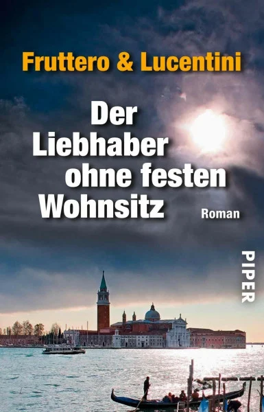 Der Liebhaber ohne festen Wohnsitz: Roman