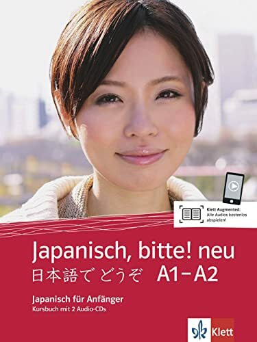 Japanisch, bitte! neu A1-A2: Japanisch für Anfänger. Kursbuch mit 2 Audio-CDs (Japanisch, bitte! - Nihongo de dooso: Japanisch für Anfänger)