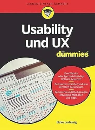 Usability und UX für Dummies: Nutzerfreundliche Webseiten erstellen - gutes Webdesign