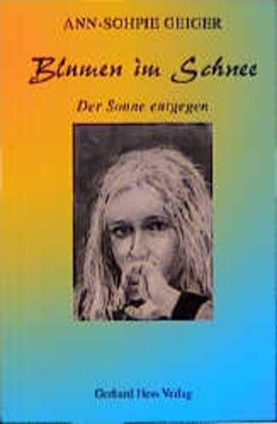 Blumen im Schnee: Der Sonne entgegen