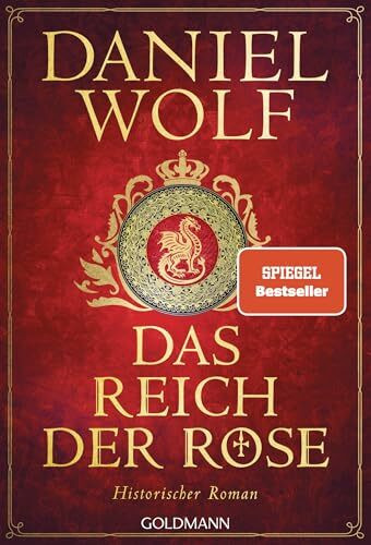 Das Reich der Rose: Historischer Roman (Die Templer-Reihe, Band 1)