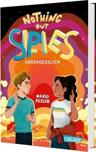 Nothing but Spies 3: Unvergesslich: das rasante Finale der Agenten-Trilogie ab 11 Jahren (3)