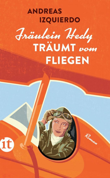 Fräulein Hedy träumt vom Fliegen: Roman (insel taschenbuch)