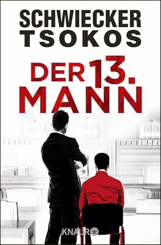 Der dreizehnte Mann: Justiz-Krimi (Eberhardt & Jarmer ermitteln, Band 2)