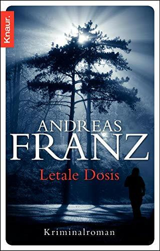 Letale Dosis: Kriminalroman