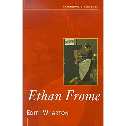 Ethan Frome (Cambridge Literature)