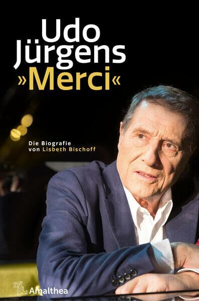 Udo Jürgens »Merci«: Die Biografie