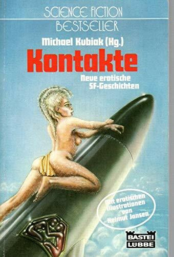 Kontakte (Science Fiction. Bastei Lübbe Taschenbücher)