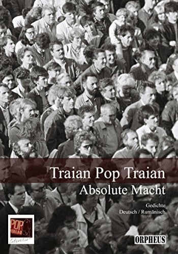 Absolute Macht: Roman(z)e(n) aus einem vertraulichen Tagebuch Roman(ţ)e dintr-un jurnal discret (Orpheus)