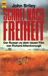 Schrei nach Freiheit (Heyne Allgemeine Reihe (01))