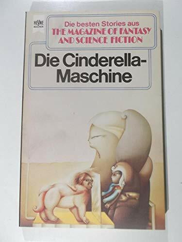 Die Cinderella- Maschine
