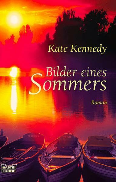 Bilder eines Sommers (Allgemeine Reihe. Bastei Lübbe Taschenbücher)
