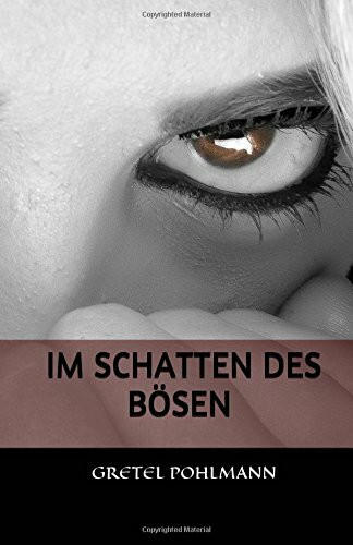 Im Schatten des Bösen: Familiensaga