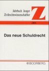 Das neue Schuldrecht: Das neue Schuldrecht. Freiburger Tagung, 5.-8. September 2001
