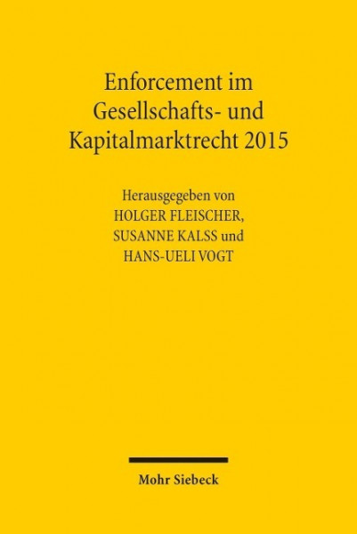 Enforcement im Gesellschafts- und Kapitalmarktrecht 2015